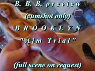 BBB preview: BROOKLYN "Aim Trial" (cumshot only)