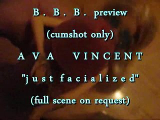 BBB preview: Ava Vincent "Just Facialized" (cumshot only)