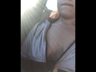 Driving around with my big tits out