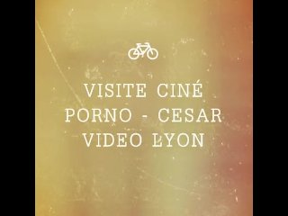 VISITE: Cinéma porno - CESAR VIDEO LYON (Club-des-branleurs.fr)