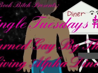 Book Bitch Tingle Tuesdays - Turned Gay by the Living Alpha Diner [Mirror]