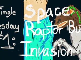 Book Bitch Tingle Tuesdays - Space Raptor Butt Invasion [Mirror]
