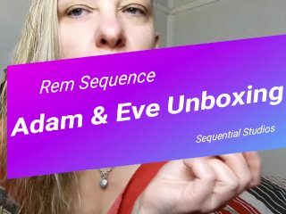 Adam & Eve Unboxing - RemSequence