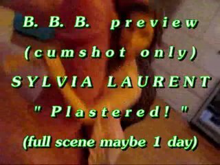 B.B.B. preview: Sylvia Laurent "Plastered!"cum only WMV with Slomo