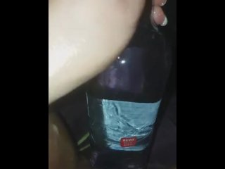 Bottle in a loose pussy 