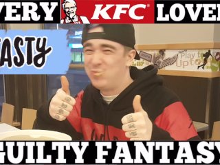 KFC FOOD FETISH FANTASY