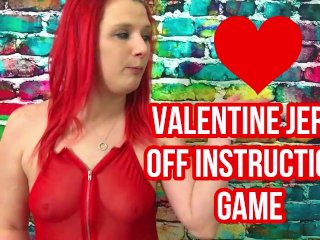 Valentine Jerk Off Instruction Game