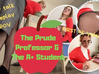 The Prude Professor and the A+ Student