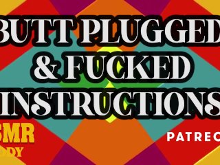 Butt Plugged & Fucked Instructions - ASMR Daddy Audio