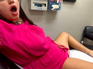 playing with my pussy in the doctors office 