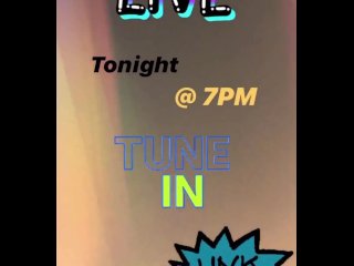 Live on Chaturbate tonight @ 7pm 