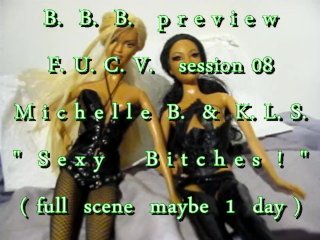 B.B.B.preview: F.U.C.V. 08 Michelle B. & KLS "2 S3xy B1tch3s" AV1 no slomo