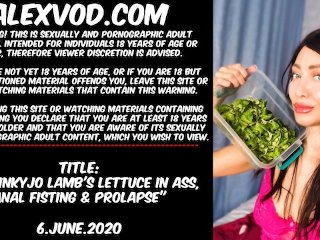 Hotkinkyjo lamb's lettuce in ass, anal fisting & prolapse