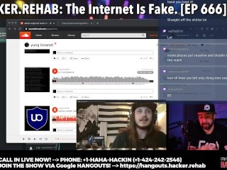 NOTASHOW: The Internet Is Fake EP 666 (ft. yunginnanet!)