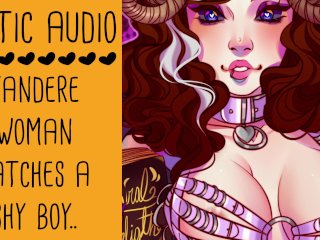 Captured A Shy Boy...  Yandere Erotic Audio for Adults Fictional Lady Aurality