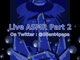 Live ASMR Part 2 previously recorded 8/3/20