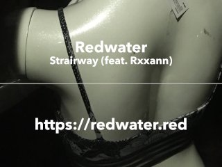 Strairway by Redwater (feat. Rxxann)