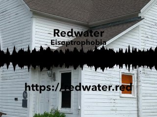 Eisoptrophobia by Redwater