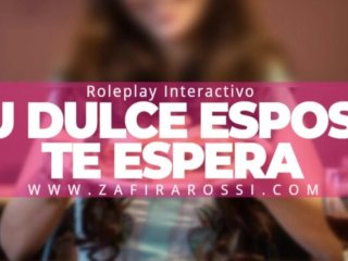 ROLEPLAY INTERACTIVO "TU DULCE ESPOSA TE ESPERA" [ASMR] SOLO AUDIO  ARGENTINA CALIENTE