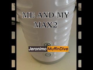 Me And My Max 2 Masturbating