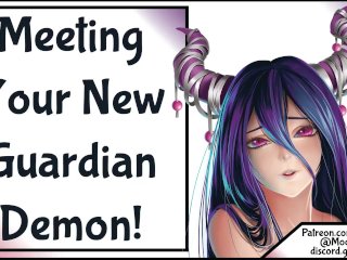 Meeting Your New Guardian Demon!