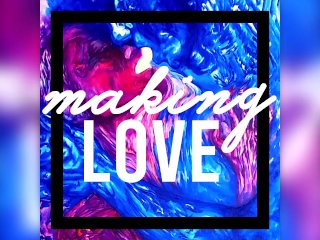 Making Love Podcast - Ep. 2 - "Young Love vs. Mature Love" - 12.26.2021