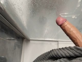 I Shake My Big Horny Cock after the Shower, and Cum on the glass