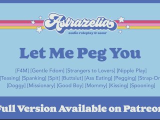 [Patreon Exclusive] Let Me Peg You [FemDom] [Msub] [Pegging] [Anal]