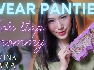 Wear Panties for Step-Mommy