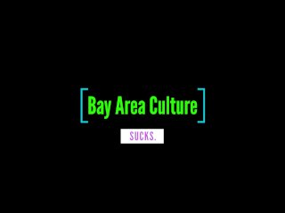 Bay Area Culture: An Introduction To Life In The Bay Area in 2022