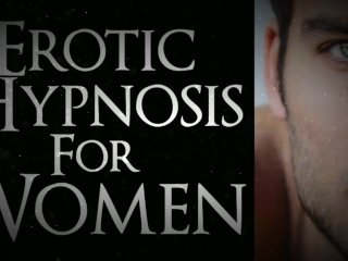 Hypnotic Erotic Male Voice for Women. Hands Free Orgasm. HFO CANDY TRIGGER. ASMR.