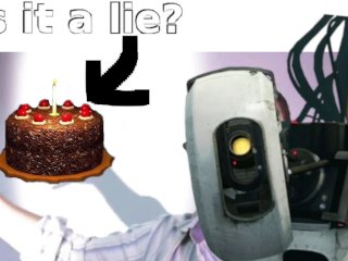Portal [#3]  The Cake Is A Lie, Or Is It?