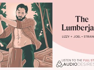 Fucked by a lumberjack in the woods (audio) (alpha male) (strangers to lovers)