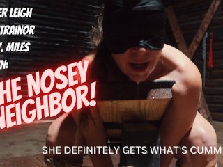 The Nosey Neighbor gets tied up, gags on cock and gets DOUBLE STUFFED in dungeon!