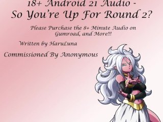 FOUND ON GUMROAD - 18+ Android 21 Audio - Want To Go For Round 2?
