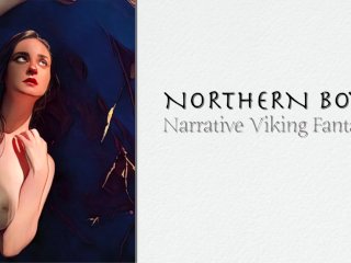 The Northern Boy - Narrative Fantasy