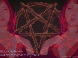 Tribute Satan – Femdom – Goddess Myranda