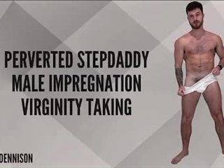 Perverted stepdaddy - impregnating virginity taking