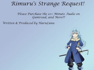 FULL AUDIO FOUND AT GUMROAD - M4A Rimuru's Strange Request! 18+ Audio!