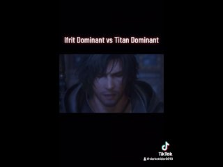 Ifrit Dominant vs Titan Dominant