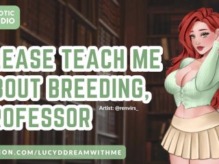 Naughty Nerdy Co-Ed Wants You to Put A Baby in Her  Audio Roleplay  Breeding  Shy to Aggressive