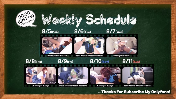 8/5 ~ 8/11 UPLOAD SCHEDULE (Nikke Alice, Arknights Amiya, Blue archive Nozo
