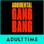Accidental Gangbang avatar