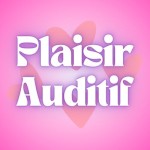 PlaisirAuditif
