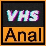 VHS-Anal