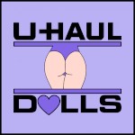UHaul Dolls