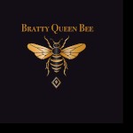 BrattyQueenBee