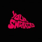 Your Sneakers