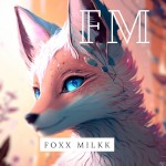 FoxxMilkk
