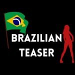 Brazilian Teaser